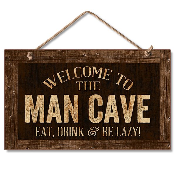 Highland Woodcrafters .in Man Cave .in  HANGING SIGN 9.5 X 5. 4100103